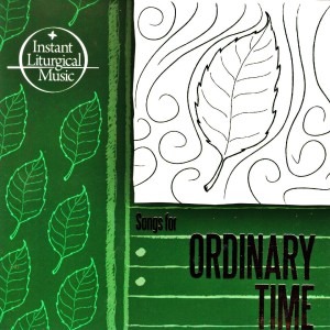 Album Instant Liturgical Music Songs for Ordinary Time from Bukas Palad
