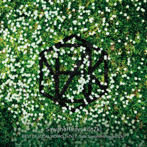 SawanoHiroyuki[nZk]的專輯BEST OF VOCAL WORKS [nZk] 2 -Side SawanoHiroyuki[nZk]