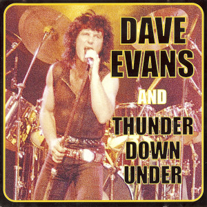 Dave Evans & Thunder Down Under