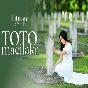 Album Toto Macilaka from Fitriani Sukardi