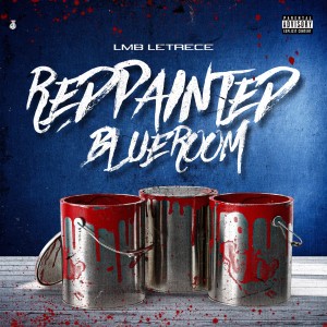 LMB Letrece的專輯Red Painted Blue Room (Explicit)