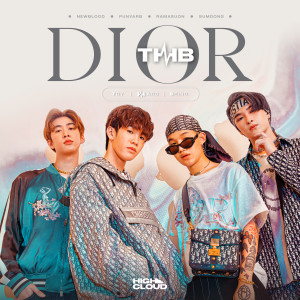 ดาวน์โหลดและฟังเพลง DIOR พร้อมเนื้อเพลงจาก Thb