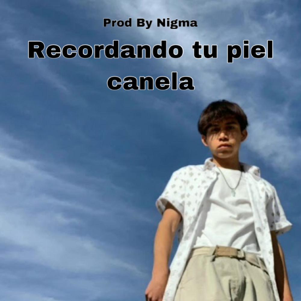 Recordando tu piel canela (Explicit)