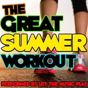 The Great Summer Workout