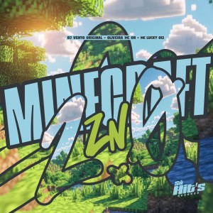 Listen to Minecraft ZN 2.0 (Explicit) song with lyrics from DJ Vento Original
