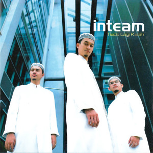 Album Tiada Lagi Kasih oleh Inteam