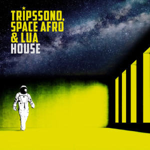 Space Afro的專輯House