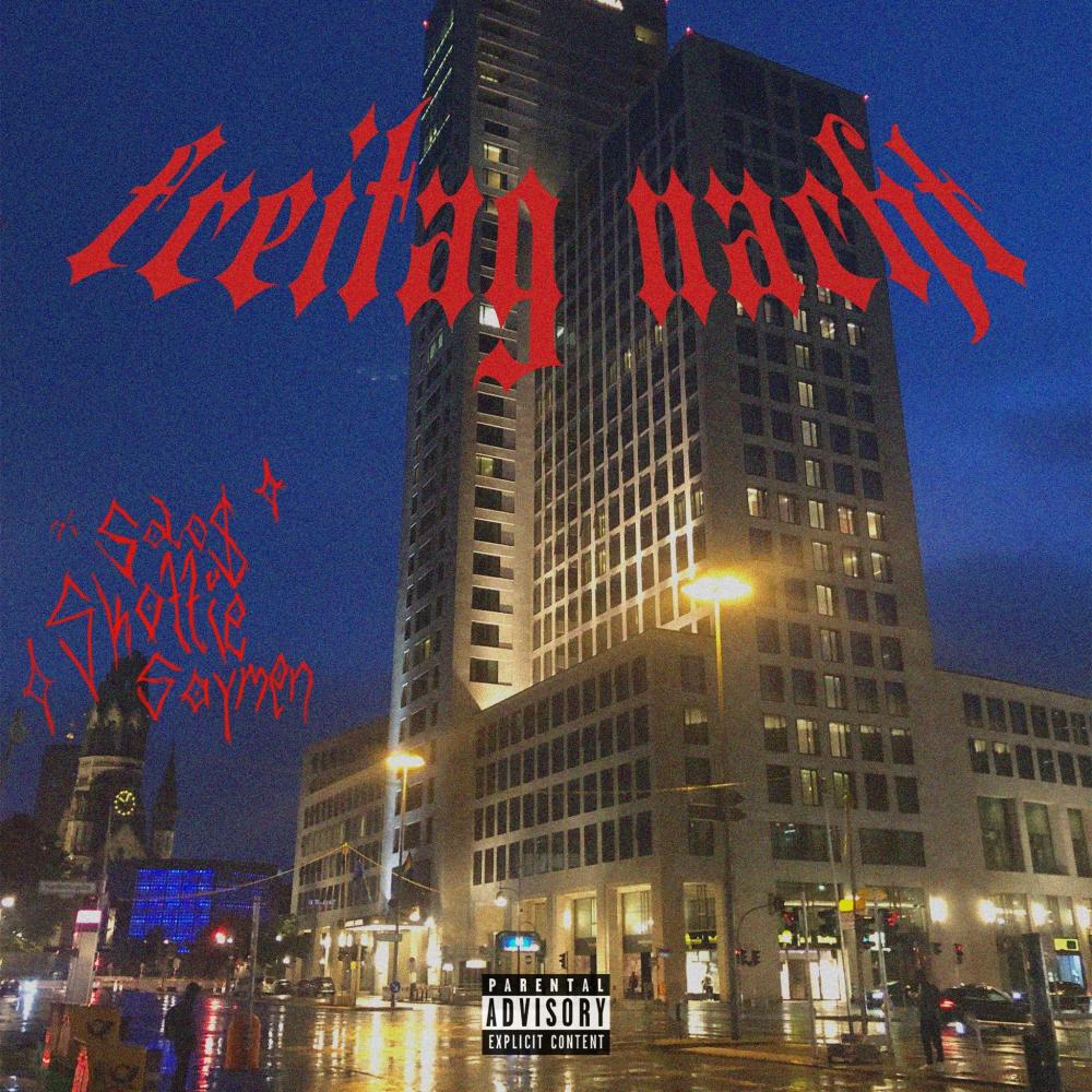 FREITAG NACHT (feat. SoloS & Saymen) (Explicit)