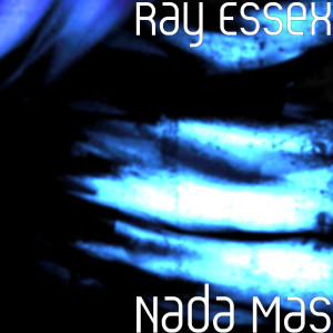 Dengarkan Nada Mas lagu dari Ray Essex dengan lirik