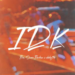 ดาวน์โหลดและฟังเพลง IDK พร้อมเนื้อเพลงจาก Ohitz