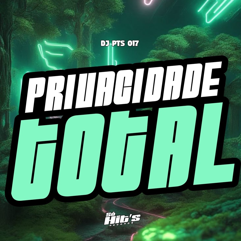 Privacidade Total (Explicit)