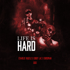 Life Is Hard (Explicit)