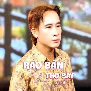 Album Rao Bán Vần Thơ Say #1 from La Quỳnh