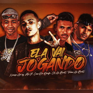 Xcama na Voz的專輯Ela Vai Jogando (Explicit)