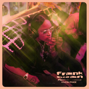 ดาวน์โหลดและฟังเพลง Frank Ocean (Explicit) พร้อมเนื้อเพลงจาก Kaash Paige