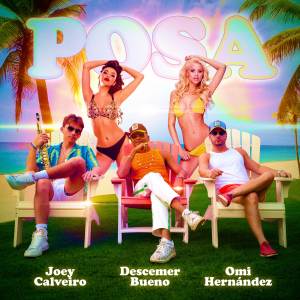 ดาวน์โหลดและฟังเพลง Posa พร้อมเนื้อเพลงจาก Descemer Bueno
