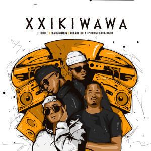DJ Fortee的專輯Xxikiwawa
