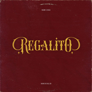 收聽Daga的Regalito (Explicit)歌詞歌曲