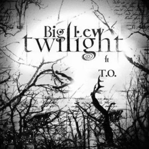 收聽Big Lew的Twilight歌詞歌曲