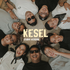 Kesel (Studio Version) dari OMWAWES