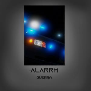 Listen to Alarrm song with lyrics from Guerra