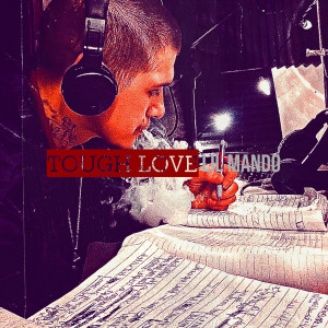 Listen to Tough Love (Explicit) song with lyrics from Lil Mando