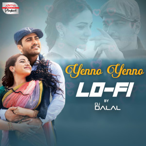 Album Yenno Yenno Lofi Mix (From "Malli Malli Idi Rani Roju") oleh Chinmayi Sripada