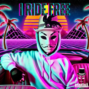 Listen to I Ride Free (Sped Up) song with lyrics from Ramana