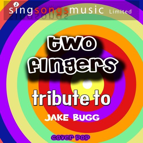 Two Fingers (Tribute Version)