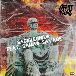 Listen to Sacrilegious (Explicit) song with lyrics from Grant Flows