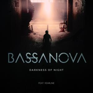 Bassanova的專輯Darkness of Night (feat. Yerry Rellum)