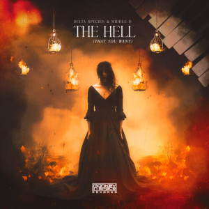 Album The Hell (That You Want) from Delta Species