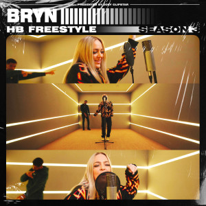 Hardest Bars的專輯BRYN - HB Freestyle Season 3 (Explicit)