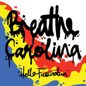 ดาวน์โหลดและฟังเพลง Hello Fascination พร้อมเนื้อเพลงจาก Breathe Carolina