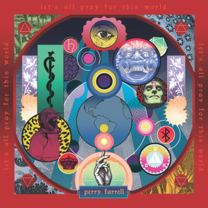 收聽Perry Farrell的Let's All Pray For This World (Maceo Plex Glitchy Remix)歌詞歌曲