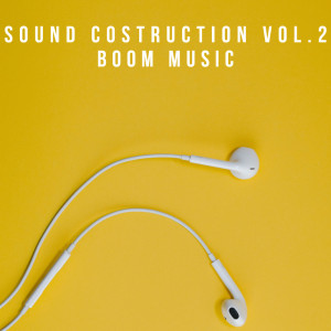 อัลบัม Sound Costruction Vol.2 Boom Music ศิลปิน Various Artists