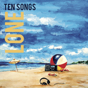 อัลบัม Ten Songs ศิลปิน Lone