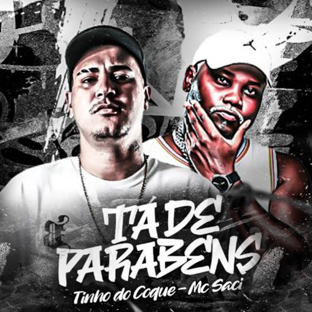Ta de Parabens (feat. MC Saci) (Explicit)