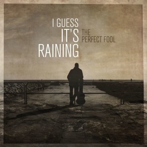 The Perfect Fool的專輯I Guess It's Raining