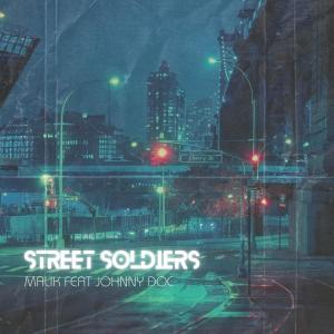 收聽Malik Shäh的Street Soldiers (feat. Johnny Doc) (Explicit)歌詞歌曲
