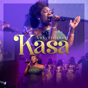 Listen to Kasa song with lyrics from Vicky Frimpong