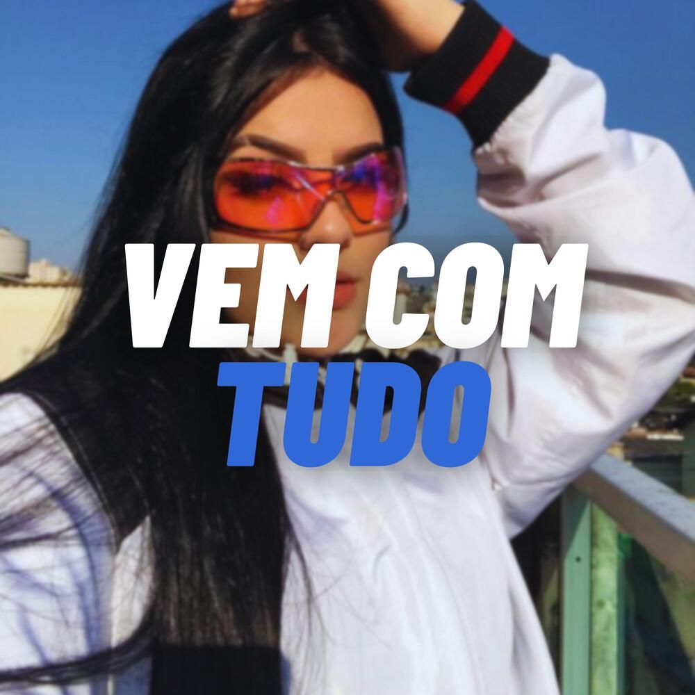 vem com tudo (Explicit)