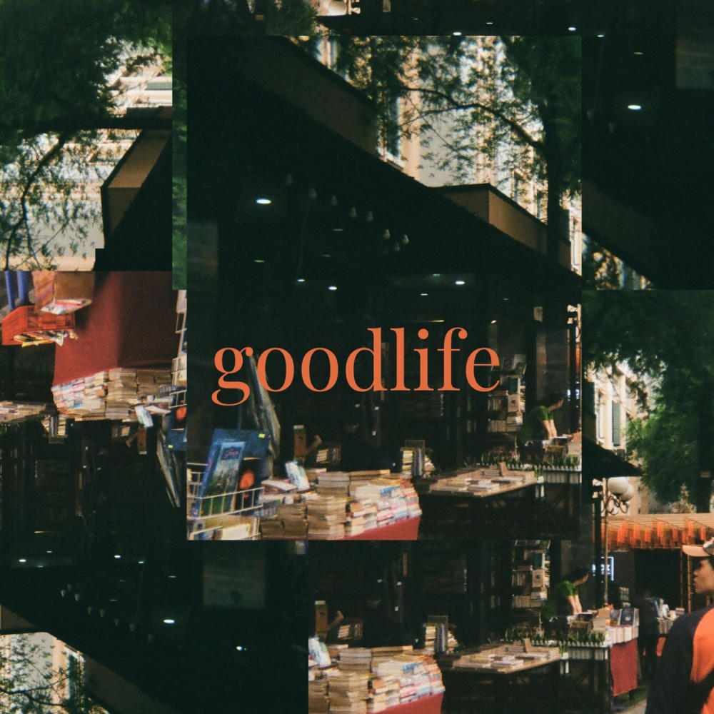 goodlife (Explicit)