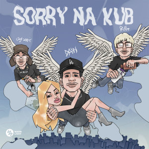 Album Sorry Na Kub oleh OG-ANIC