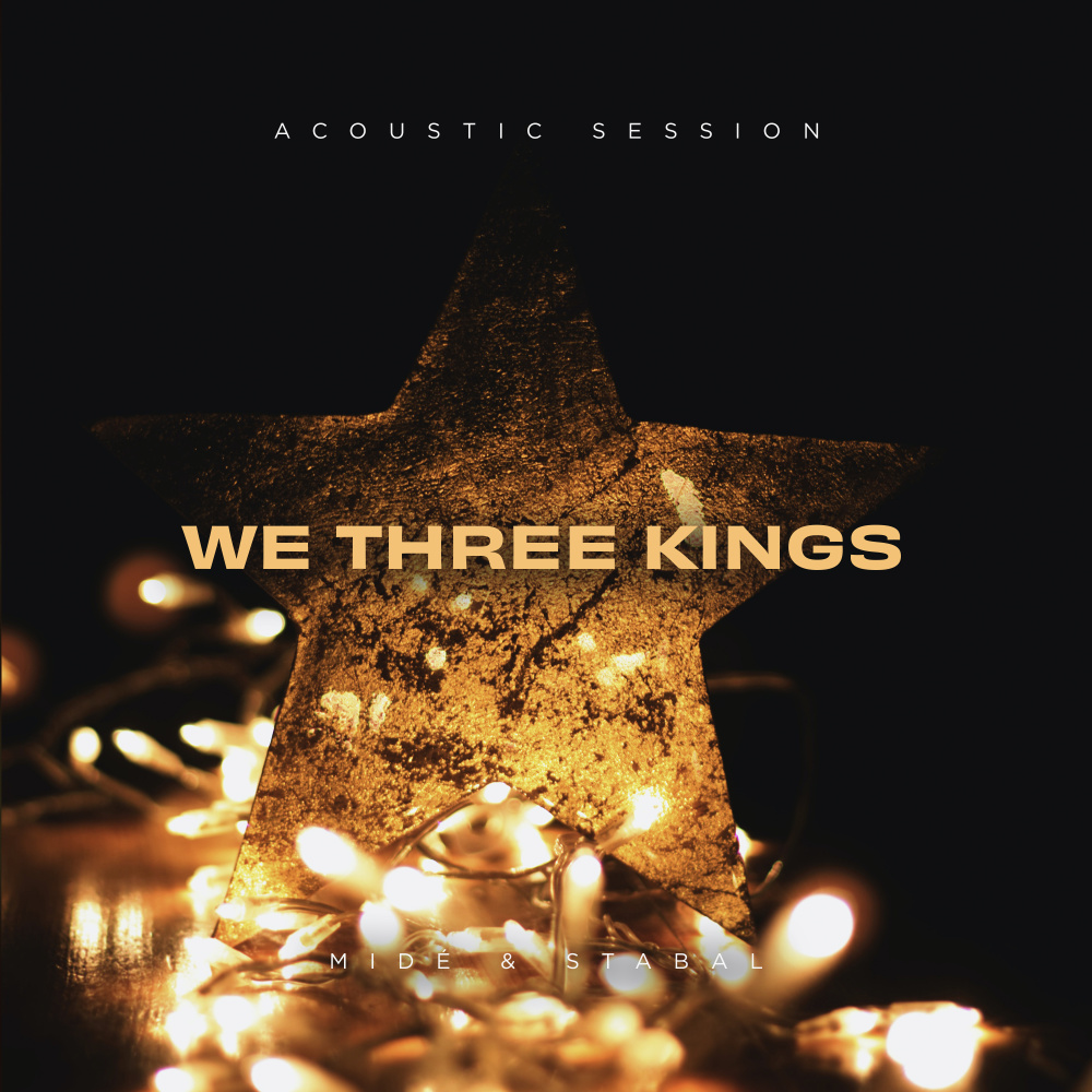 We Three Kings (Acoustic Session)