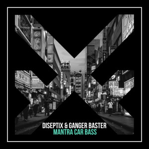 Diseptix的專輯Mantra Car Bass