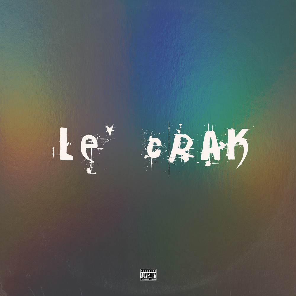 Le' Crak (Explicit)