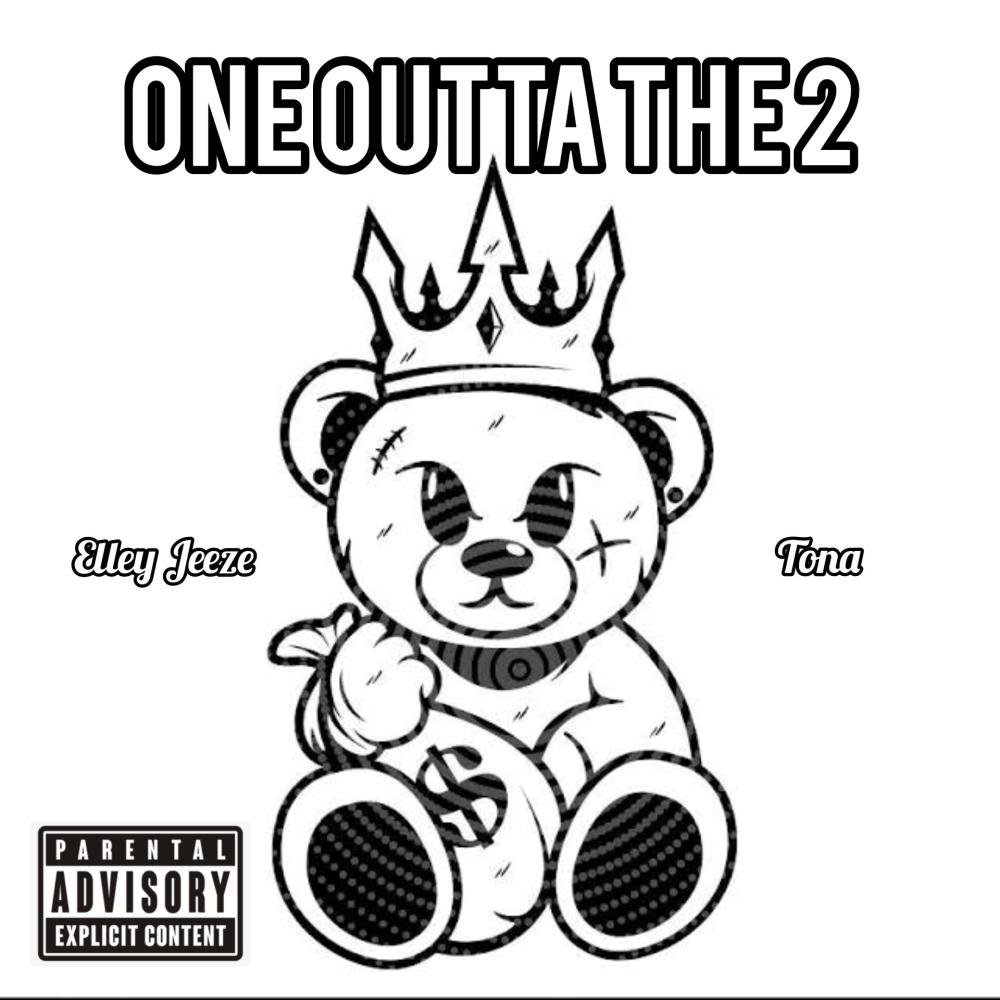 One Outta The 2 (feat. Tona) (Explicit)
