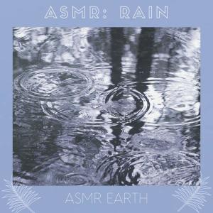 Listen to ASMR: Sleep Rain song with lyrics from ASMR Earth