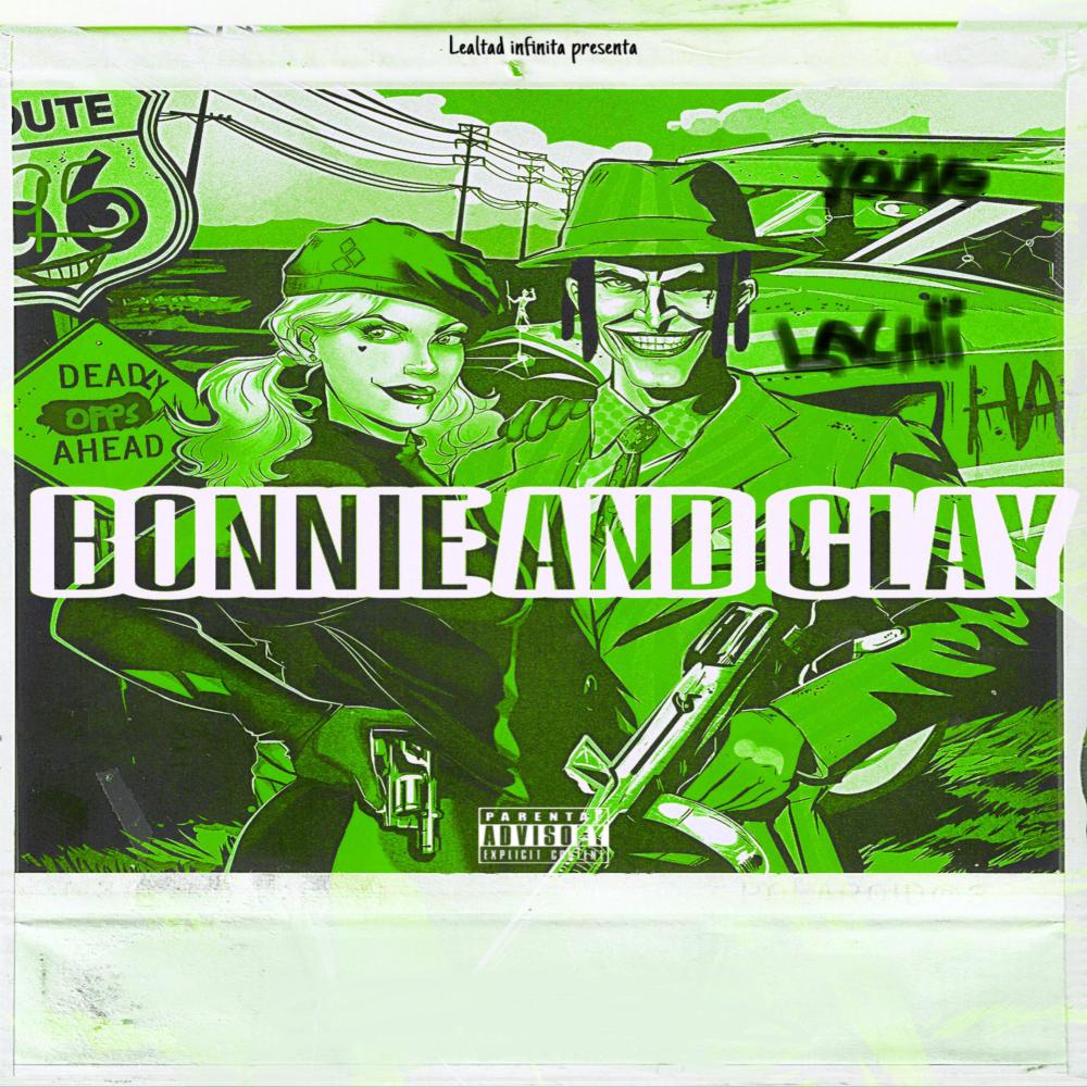 BONNIE AND CLYDE (Explicit)
